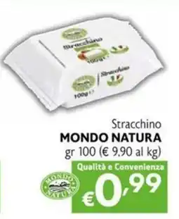 Maxi Family Stracchino MONDO NATURA offerta