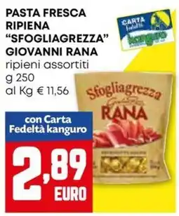 Kanguro Pasta fresca ripiena "sfogliagrezza" GIOVANNI RANA offerta
