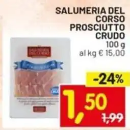 Centro Commerciale Discount Salumeria del corso prosciutto crudo offerta