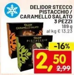 Centro Commerciale Discount Delidor stecco pistacchio/ caramello salato pistacchio offerta