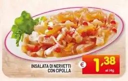 Centro Commerciale Discount Insalata di nervetti con cipolla offerta