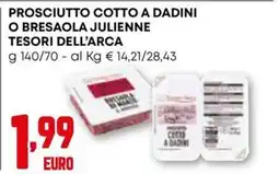 Kanguro Prosciutto cotto a dadini obresaola julienne TESORI DELL'ARCA offerta