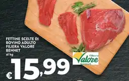 Bennet Fettine scelte di bovino adulto FILIERA VALORE BENNET offerta