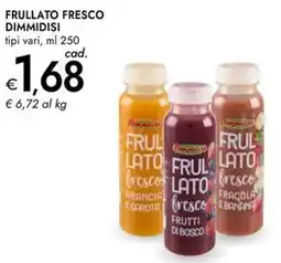 Bennet Frullato fresco DIMMIDISI offerta