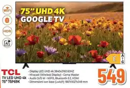 Expert TCL TV LED UHD 4k 75" 75P69K offerta
