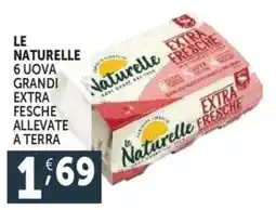 Deco Supermercati Le naturelle 6 uova grandi extra fesche allevate a terra offerta