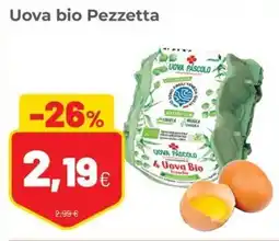 Coop Uova bio Pezzetta offerta