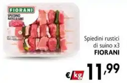 Maxi Supermercati Spiedini rustici di suino x3 FIORANI offerta