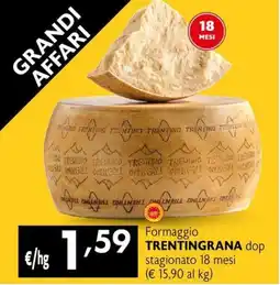 Maxi Supermercati Formaggio TRENTINGRANA dop stagionato 18 mesi offerta