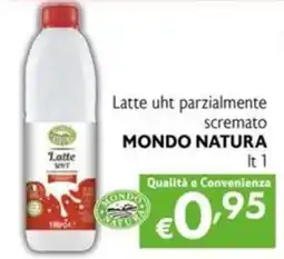 Maxi Supermercati Latte uht parzialmente scremato MONDO NATURA offerta