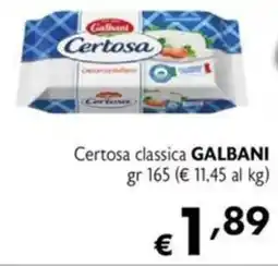 Maxi Supermercati Certosa classica GALBANI offerta