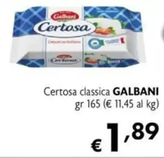 Maxi Supermercati Certosa classica GALBANI offerta