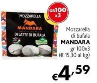 Maxi Supermercati Mozzarella di bufala MANDARA offerta