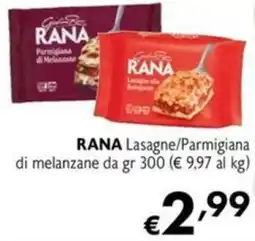 Maxi Supermercati RANA Lasagne/Parmigiana di melanzane offerta