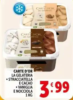 Deco Supermercati Carte d'or la gelateria, stracciatella e cacao, vaniglia e nocciola offerta