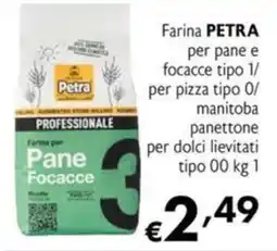 Maxi Supermercati Farina PETRA per pane e focacce tipo 1/ per pizza tipo 0/ manitoba panettone per dolci lievitati tipo 00 offerta