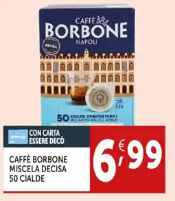 Deco Supermercati Caffè borbone miscela decisa 50 cialde offerta