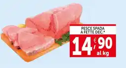 Deco Supermercati Pesce spada a fette dec. offerta