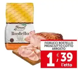 Deco Supermercati Fiorucci rostello prosciutto cotto arrosto offerta