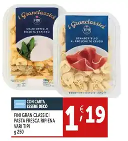 Deco Supermercati Fini gran classici pasta fresca ripiena offerta