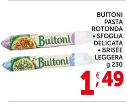 Deco Supermercati Buitoni pasta rotonda, sfoglia delicata, brisée leggera offerta