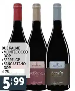 Deco Supermercati Due palme montecocco dop, serre igp, sangaetano offerta