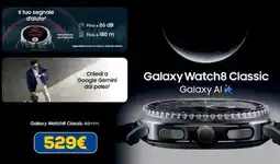 Euronics SAMSUNG Galaxy Watch8 Classic offerta