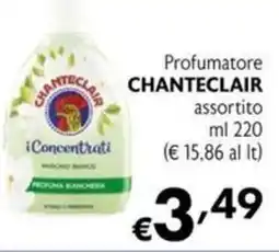 Maxi Supermercati Profumatore CHANTECLAIR offerta