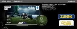 Euronics HAIER SMART TV H85M80FUX SERIE M80 offerta