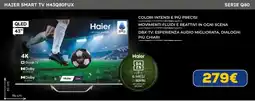 Euronics HAIER SMART TV H43Q80FUX SERIE Q80 offerta