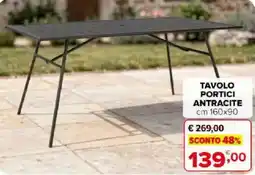 Iperal Tavolo portici antracite offerta