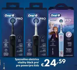 Maxi Supermercati Oral-B Spazzolino elettrico vitality black pro/ pro power/pro kids offerta