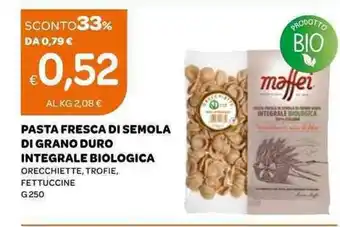 Ekom Maffei Pasta Fresca Di Semola Di Grano Duro Integrale Biologica 250g offerta