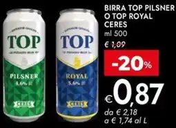 Bennet Birra top pilsner o top royal CERES offerta