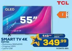 Euronics TCL SMART TV 4K 55P79K offerta