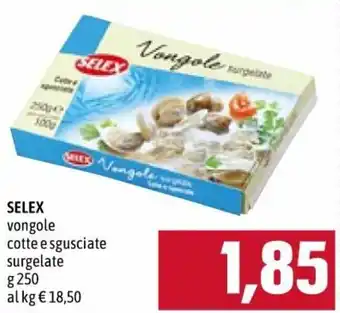 Famila Selex Vongole Cotte e Sgusciate Surgelate 250g offerta