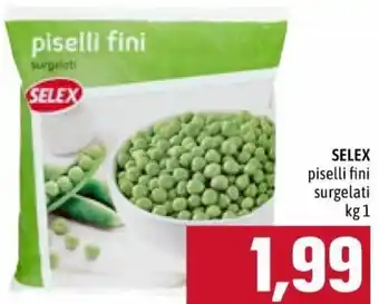 Famila Selex Piselli Fini Surgelati 1 kg offerta