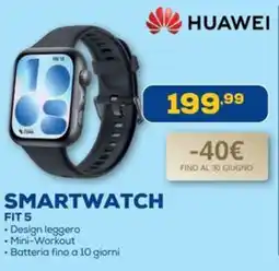 Euronics HUAWEI SMARTWATCH FIT 5 offerta