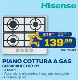 Euronics Hisense PIANO COTTURA A GAS GM643XHFCI 60 CM offerta