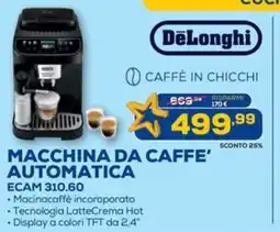 Euronics DeLonghi MACCHINA DA CAFFE' AUTOMATICA ECAM 310.60 offerta