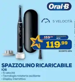 Euronics Oral-B spazzolino ricaricabile Io6 offerta