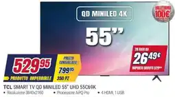 Trony TCL SMART TV QD MINILED 55" UHD 55C69K offerta