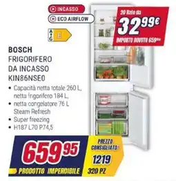 Trony BOSCH FRIGORIFERO DA INCASSO KIN86NSEO offerta