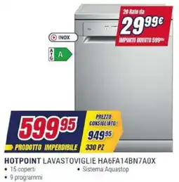 Trony HOTPOINT LAVASTOVIGLIE HA6FA14BN7A0X offerta