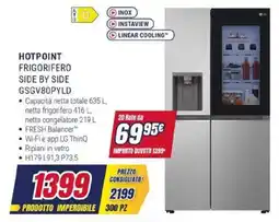 Trony HOTPOINT FRIGORIFERO SIDE BY SIDE GSGV80PYLD offerta