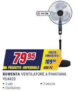 Trony ROWENTA VENTILATORE A PIANTANA VU4420 offerta