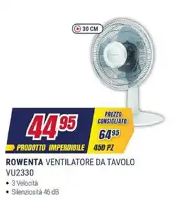 Trony ROWENTA VENTILATORE DA TAVOLO VU2330 offerta