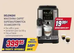 Trony DELONGHI MACCHINA CAFFE' SUPERAUTOMATICA ECAM22091TB offerta