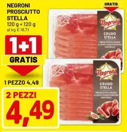 DPiù Negroni prosciutto stella offerta