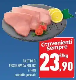 Conad Superstore Filetto di pesce spada fresco offerta